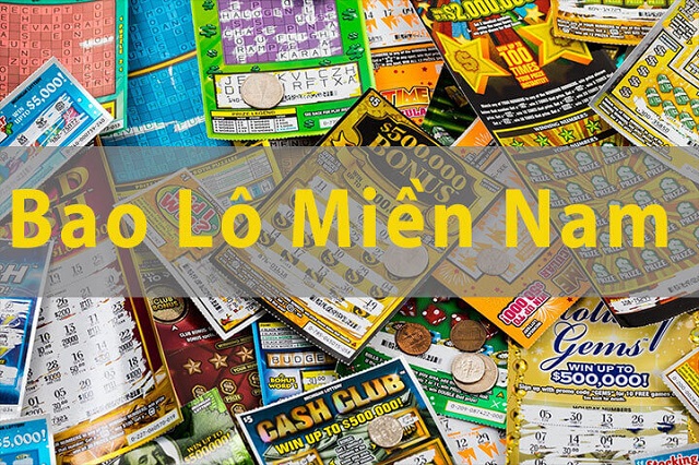 Bao lô miền Nam là gì? 