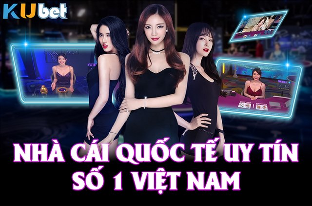 Giới thiệu nhà cái quốc tế Kubet